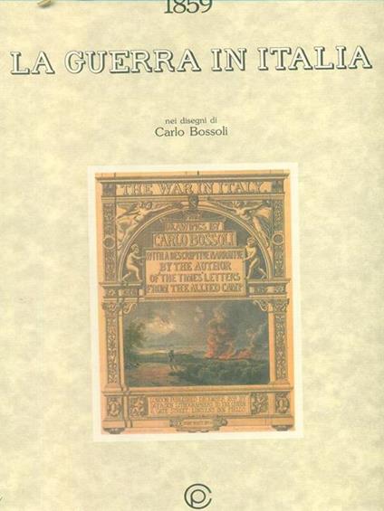 1859 La guerra in Italia - Carlo Bossoli - copertina