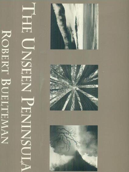 Robert Buelteman: The unseen Peninsula - Robert MacDonald - copertina