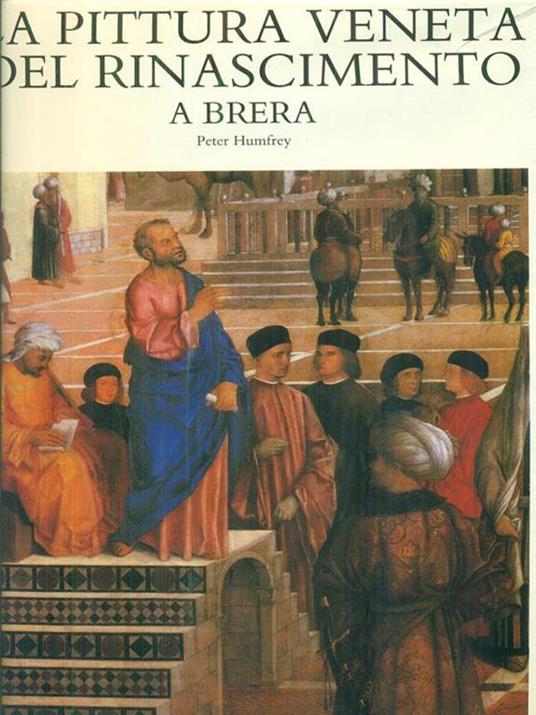 La pittura veneta del Rinascimento a Brera - Peter Humfrey - copertina
