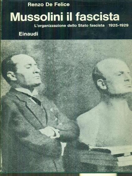 Mussolini il fascista - Renzo De Felice - copertina