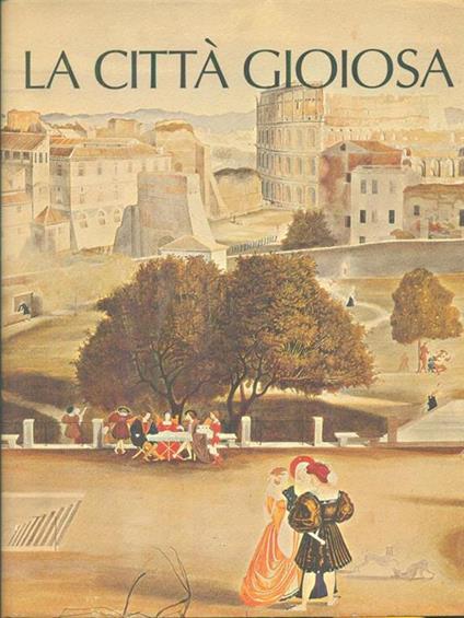 La citta' gioiosa - Carlo Bertelli - copertina