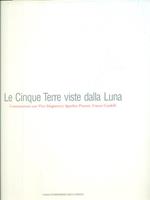 Le Cinque Terre viste dalla Luna