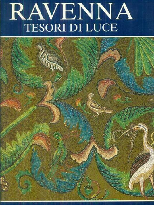 Ravenna tesori di luce - Giuseppe Bovini - copertina