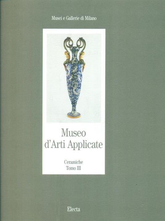 Museo d'arti apllicate Ceramiche tomo III - copertina