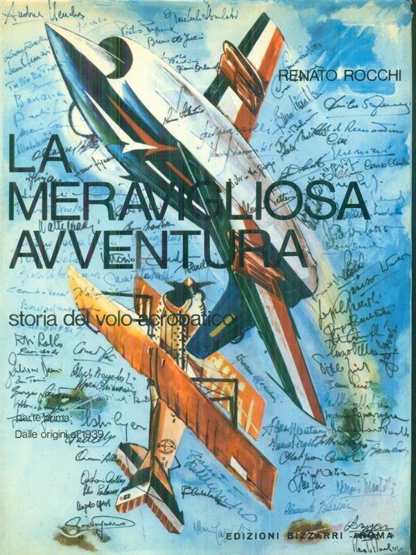 La meravigliosa avventura del volo acrobatico parte prima