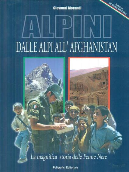 Alpini dalle Alpi all'Afghanistan - Giovanni Morandi - copertina