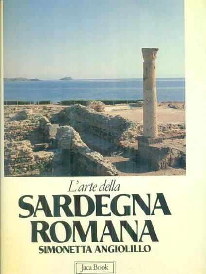 L' arte della Sardegna romana - Simonetta Angiolillo - copertina