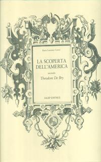 La scoperta dell'America secondo Theodore De Bry