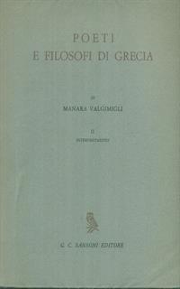 Poeti e filosofi di Grecia vol. II Interpretazioni