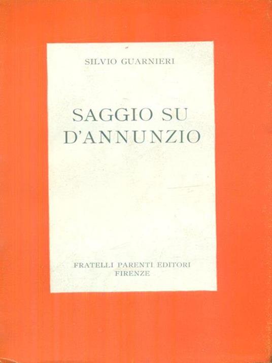   Saggio su D'Annunzio - Silvio Guarnieri - copertina