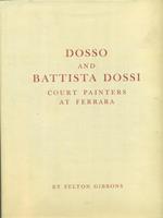   Dosso and Battista Dossi court painters at Ferrara