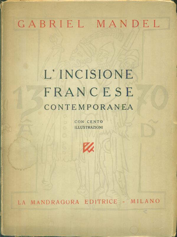 L' incisione francese contemporanea
