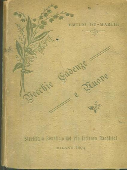   Vecchie cadenze e nuove - Emilio De Marchi - copertina