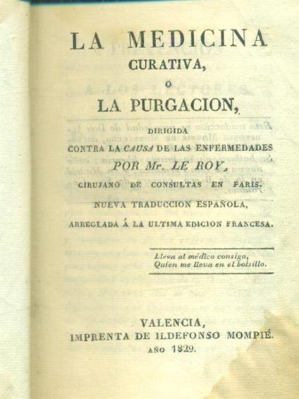 La medicina curativa o la purgacion - A. Le Roy - copertina
