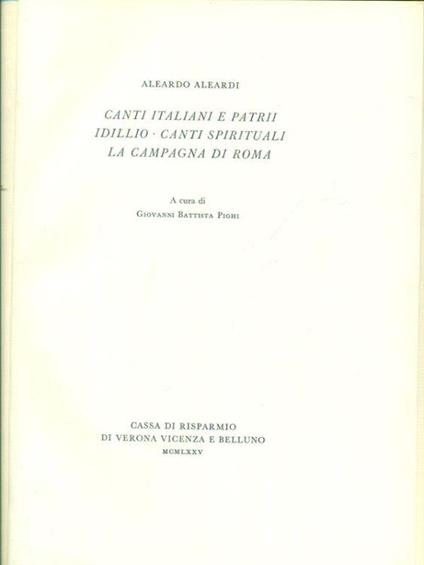 Canti italiani e patrii - Idillio - Cantis spirituali - La Campagna di Roma - Aleardo Aleardi - copertina