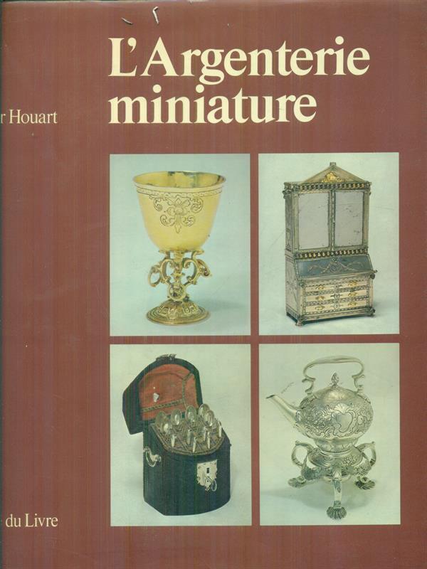 L' argenterie miniature