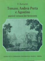 Tomaso, Andrea Porta e Agostino