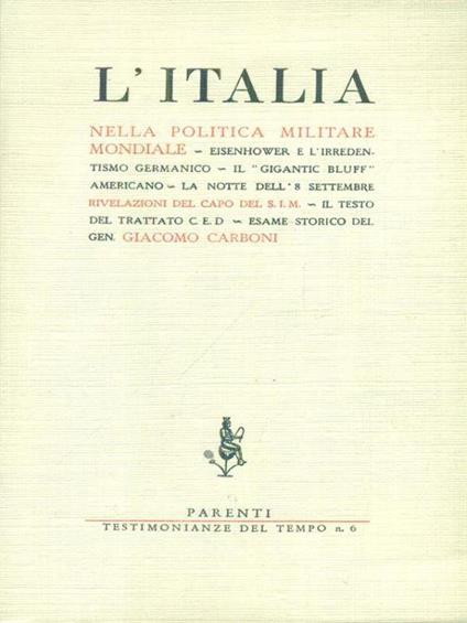 L' Italia nella politica militare mondiale - Giacomo Carboni - copertina