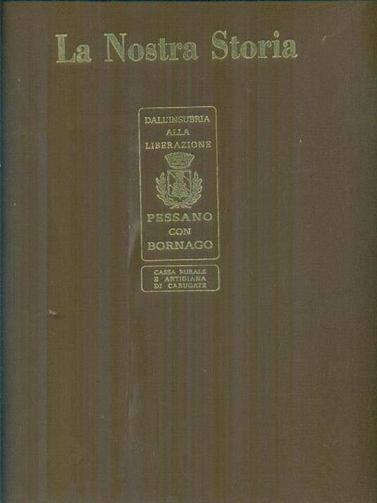 LA nostra storia. La resistenza fino alla Liberazione - Domenico Amato - copertina