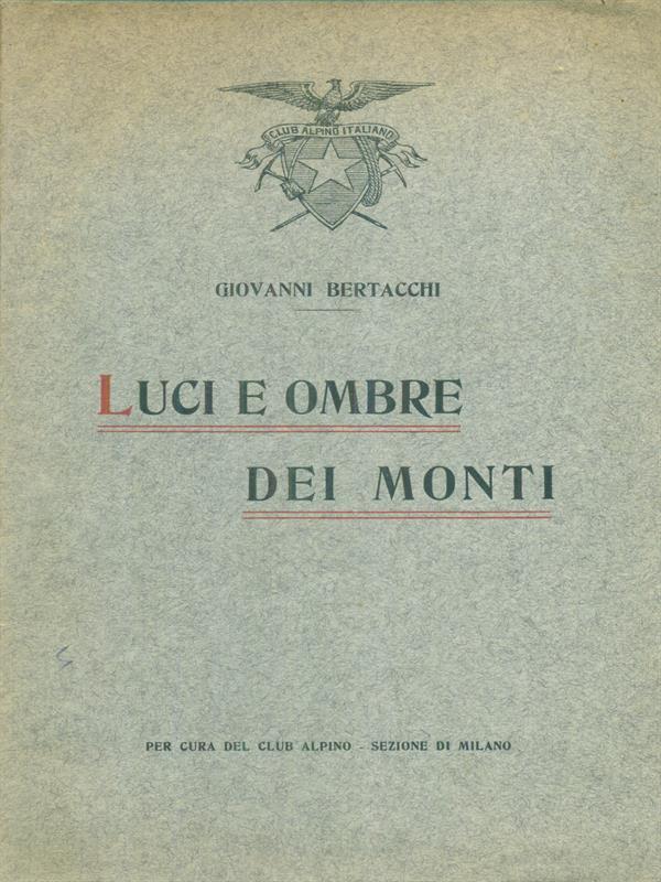 Luci e ombre dei monti