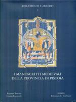 I manoscritti medievali della provincia di Pistoia