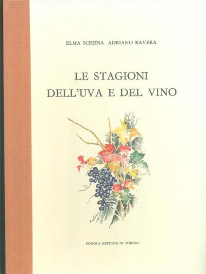 Le stagioni dell'uva e del vino - Elma Schena - copertina