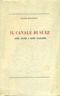 Il canale di Suez nella storia e nell'economia
