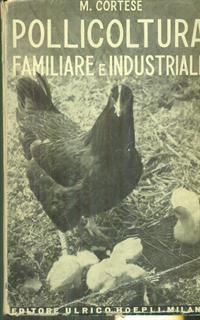Pollicoltura familiare e industriale
