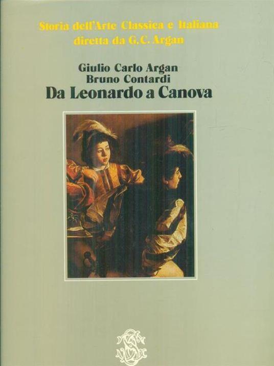 Da Leonardo a Canova - Giulio C. Argan - copertina