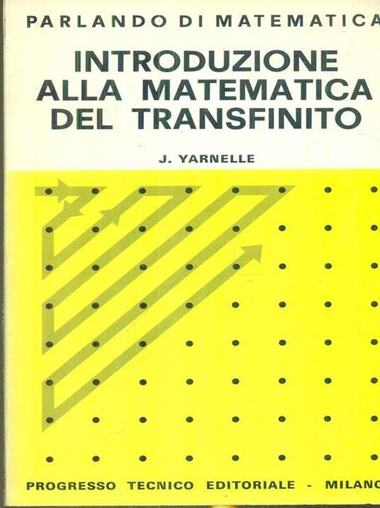 Introduzione alla matematica del transfinito - J. Yarnelle - copertina