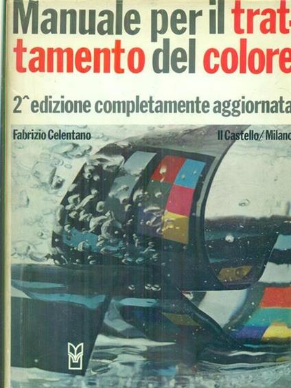 Manuale per il trattamento del colore - Fabrizio Celentano - copertina