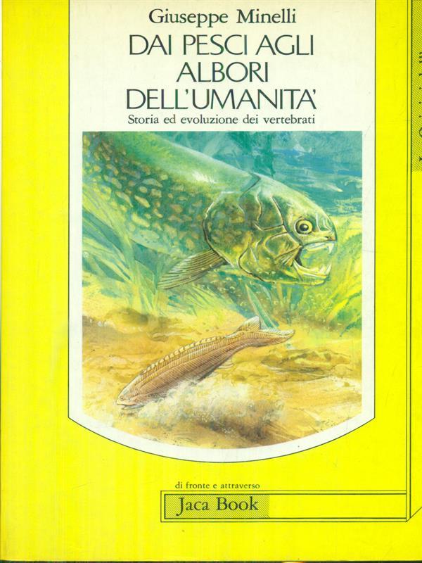 Dai pesci agli albori dell'umanità