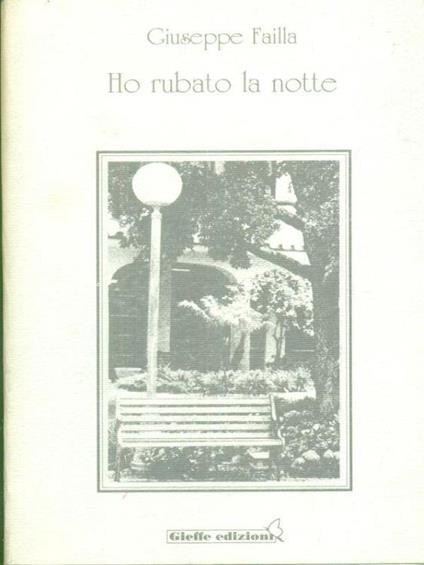 Ho rubato la notte - Giuseppe Failla - copertina