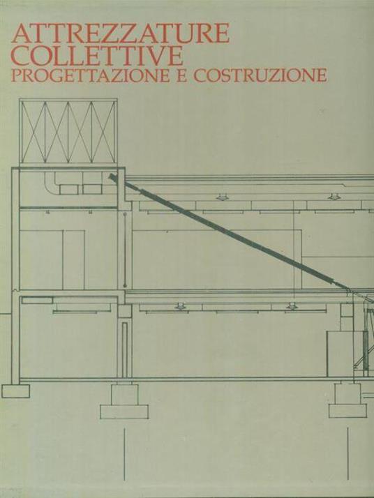 Attrezzature collettive progettazione e costruzione - copertina