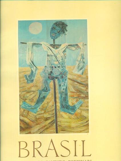 Brasil. Dipinti di Candido Portinari - Eugenio Luraghi - copertina