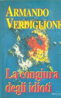 La congiura degli idioti