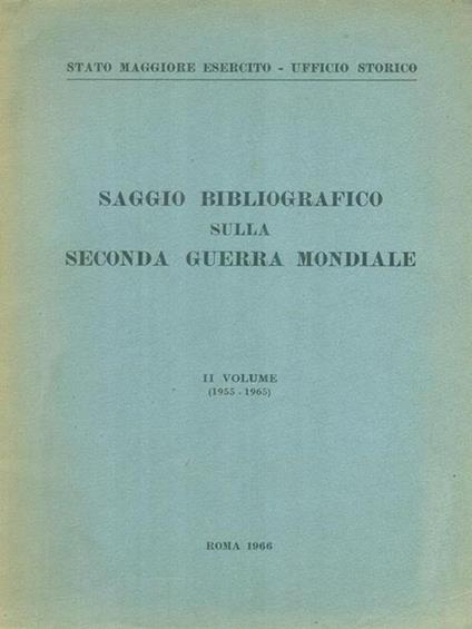 Saggio bibliografico sulla Seconda Guerra Mondiale II vol. - copertina