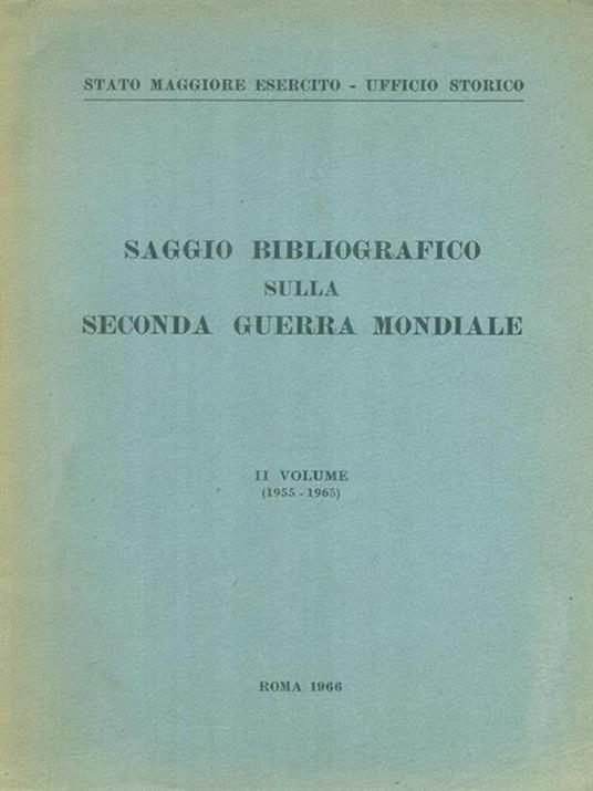 Saggio bibliografico sulla Seconda Guerra Mondiale II vol. - copertina