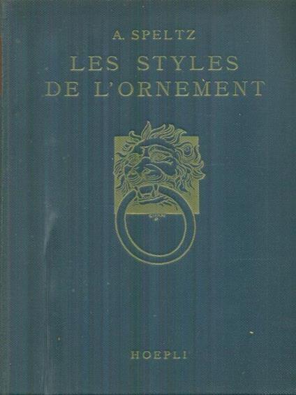 Les styles de l'ornement - Alexandre Speltz - copertina