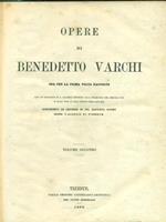 Opere di Benedetto Varchi 2vv