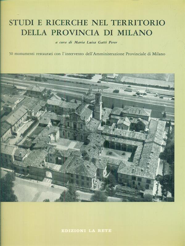 Studi e ricerche nel territorio della provincia di Milano