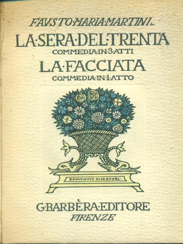 La sera del trenta - La facciata