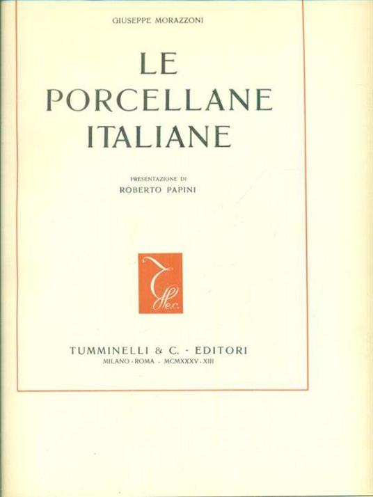 Le porcellane italiane - Giuseppe Morazzoni - copertina