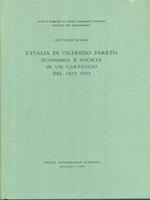 L' Italia di Vilfredo Pareto economia e società in un carteggio 1873-1923 - 2vv