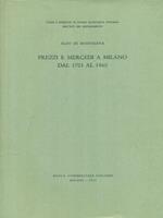 Prezzi e mercedi a Milano dal 1701 al 1860