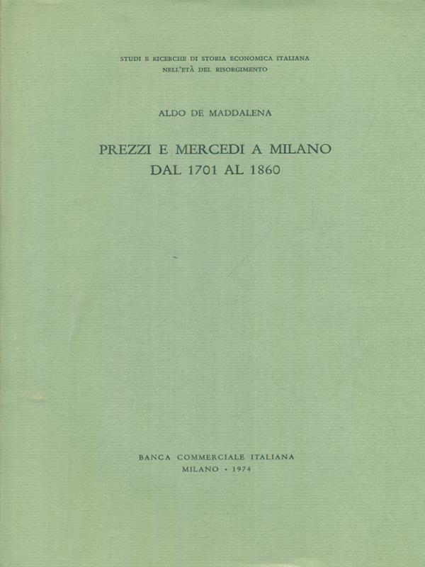 Prezzi e mercedi a Milano dal 1701 al 1860
