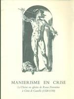 Manierisme en crise