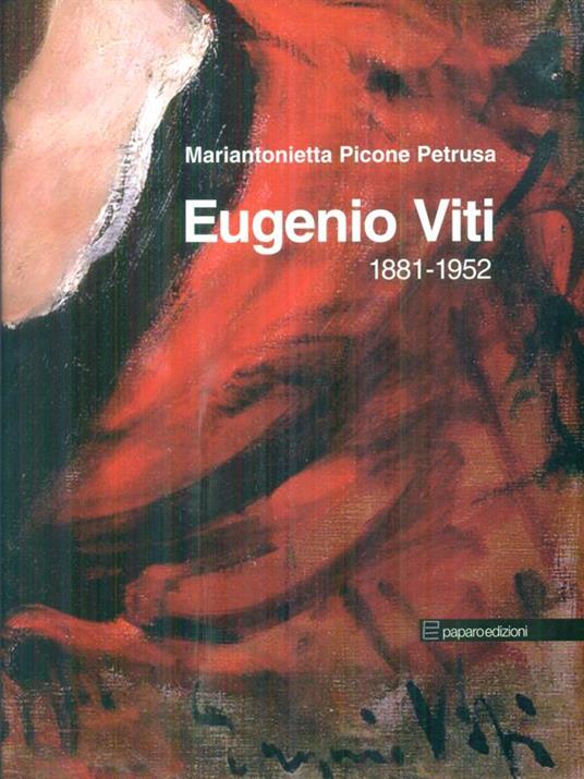 Eugenio Viti 1881-1952 - Mariantonietta Picone Petrusa - copertina