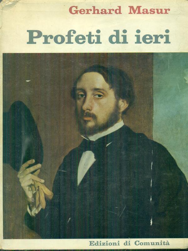I profeti di ieri