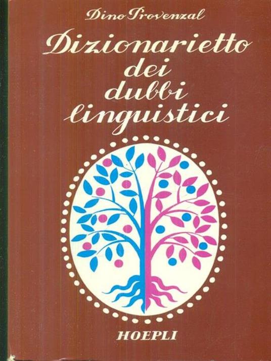 Dizionarietto dei dubbi linguistici - Dino Provenzal - copertina